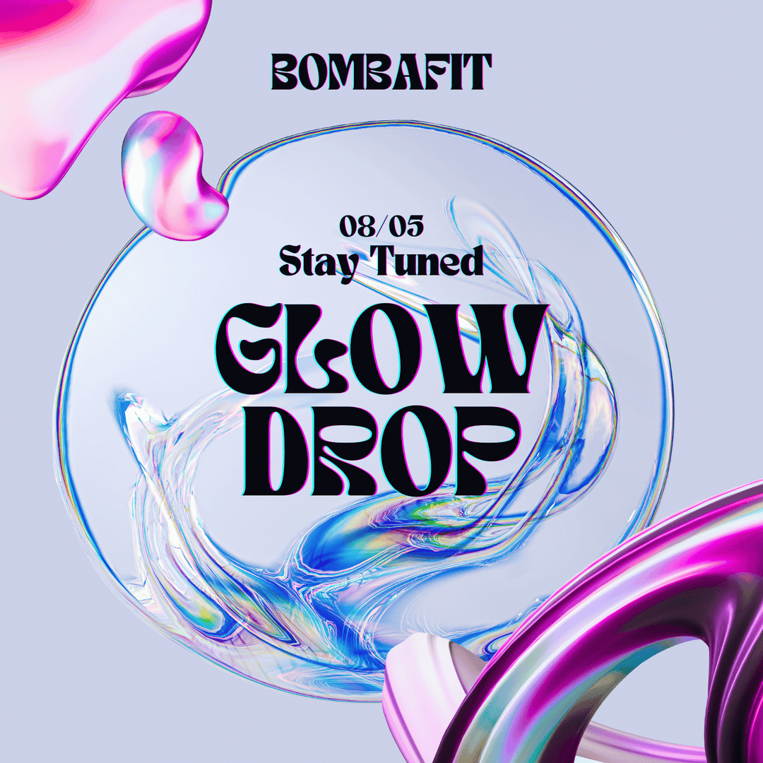 GLOW DROP Bombafit: il nuovo drop estivo per scolpire il corpo e brillare✨
